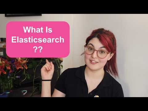 What is Elasticsearch?