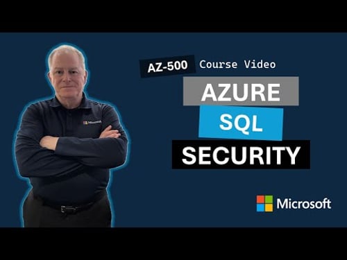 Plan and implement security for Azure SQL Database and Azure SQL Managed Instance AZ-500