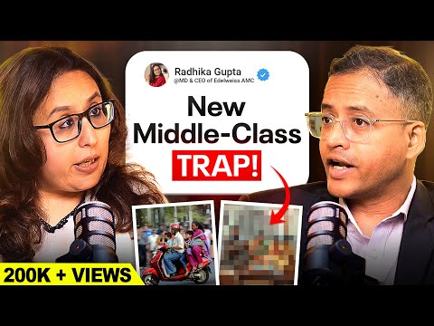 Break FREE from the Middle Class Money TRAP | Smart Investing ft. Radhika Gupta | Rahul Jain