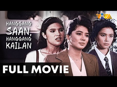 Hanggang Saan, Hanggang Kailan FULL MOVIE | Dina Bonnevie, Alice Dixson, Vina Morales