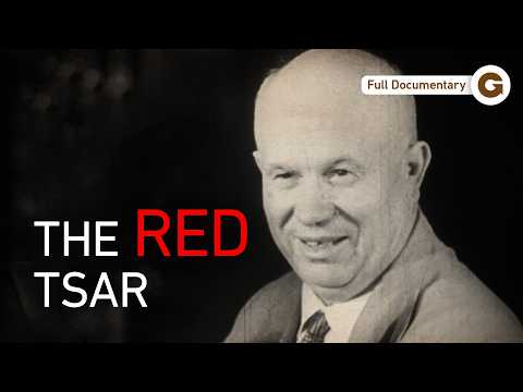 The Dangerous Rise of Nikita Khrushchev | Full Documentary