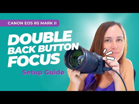 Setting Up Double Back Button Focus on Your Canon R5 Mark II for Pet Photography