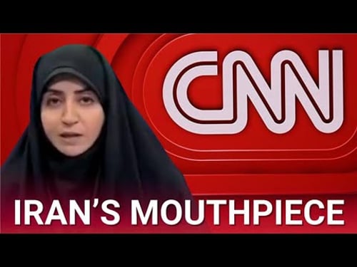 ‘Regime mouthpiece’: CNN airs four minutes of uninterrupted Iranian state media propaganda