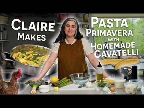 Claire Saffitz Makes Pasta Primavera with Homemade Cavatelli | Dessert Person