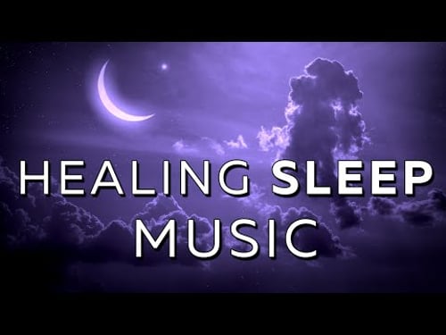 30 Min Healing Music: DEEP SLEEP Guaranteed