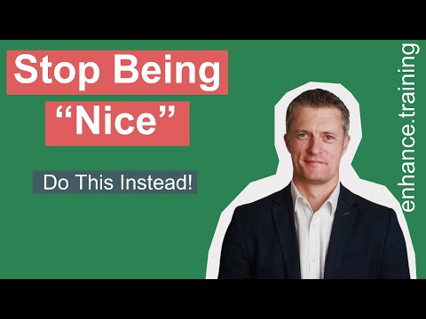 Stop Being Nice At Work - Managers Cant Be Nice & Increase Performance