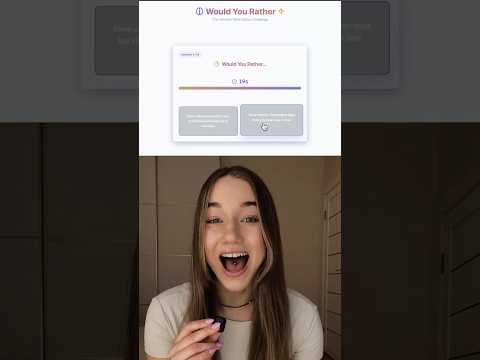 Would You Rather…?👀