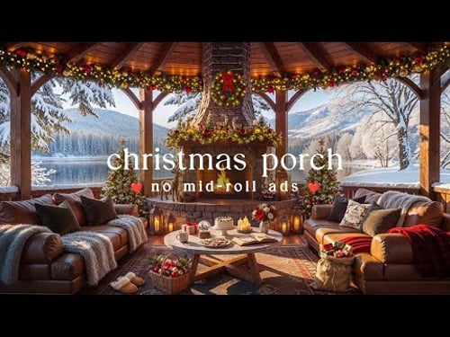 🎄 Cozy Christmas Porch Jazz (NO MID-ROLL ADS) Soft Fireplace Swing & Holiday Ambience