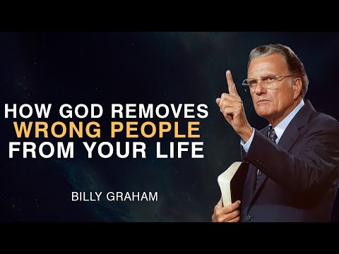 Stop Crying Over Who Left — God Removed Them for a Powerful Purpose You Don’t See Yet | Billy Graham