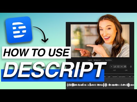 ULTIMATE DESCRIPT TUTORIAL (How to use Descript AI in 2025)