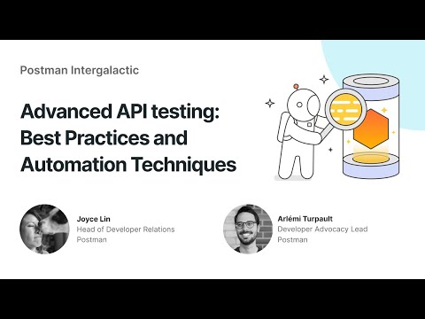 Master API Testing: From Basics to Advanced Automation