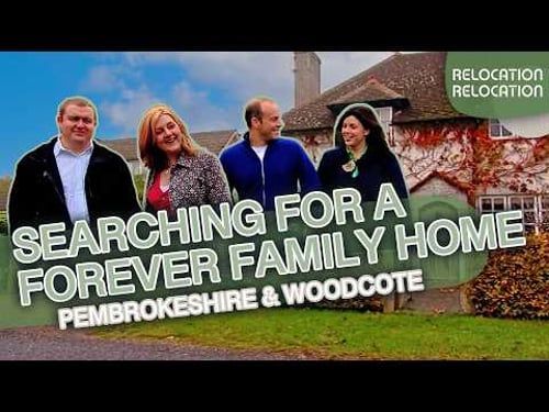 Forever Homes From Wales To Woodcote! | Relocation, Relocation