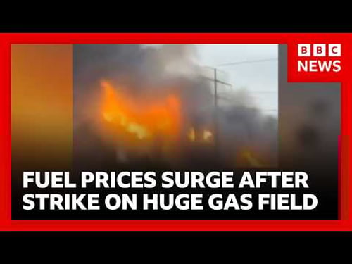 Iran War: Oil and gas prices surge after Israel strikes world’s biggest gas field | BBC News