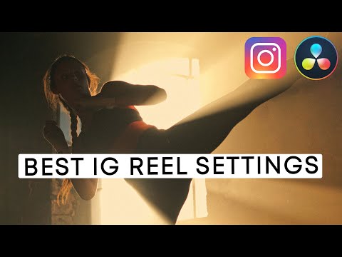 Instagram Reel Export Settings for DaVinci Resolve | Upload High-Quality Videos