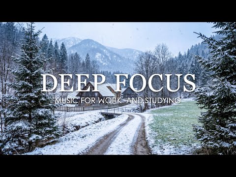 Deep Focus Music for Studying - 12 Hours of Ambient Study Music to Concentrate & Improve Memory #68