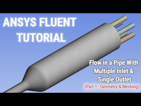 ANSYS Fluent Tutorial | Flow in a Pipe With Multiple Inlet & Single Outlet |ANSYS Academic | Part1/2