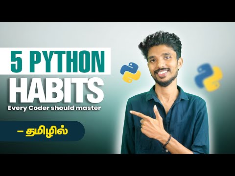 5 Python Habits Every Coder Should Master | python full course in tamil