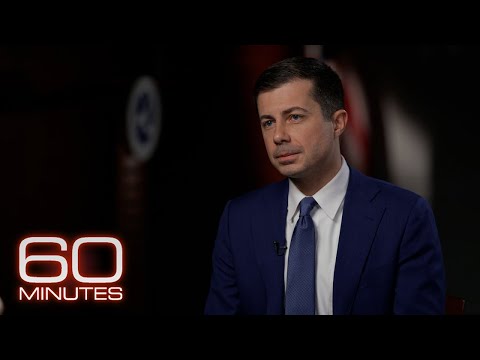 Secretary Pete Buttigieg: The 60 Minutes Interview