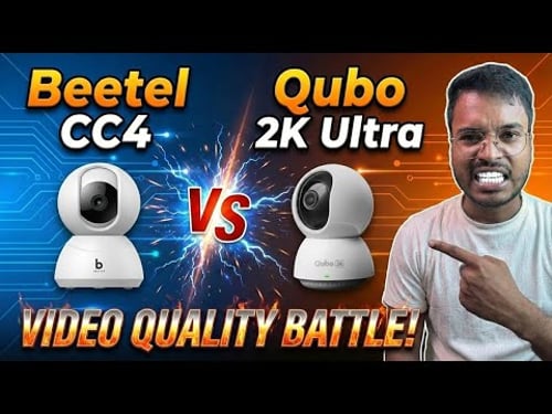 VIDEO QUALITY BATTLE! Beetel CC4 vs Qubo 2K Ultra Comparison || Dostified Reviews