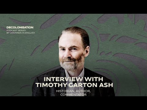 #4 Timothy Garton Ash on Europe’s shared identity and reshaping the perceptions of Ukraine