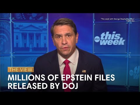 Millions of Epstein Files Released by DOJ | The View