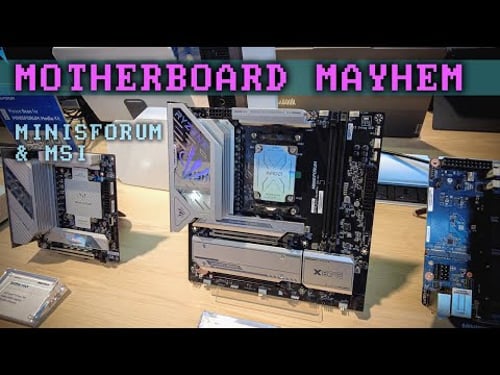 Motherboard Madness: Minisforum, MSI, & More - Featuring Laurent