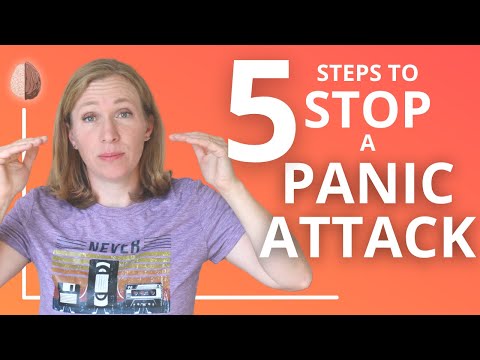 My System for Stopping Anxiety Attacks: 5 steps, 20+ Skills for Panic Attacks