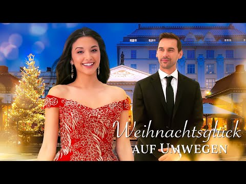Weihnachtsglück auf Umwegen | Romantischer Weihnachtsfilm voller Herz