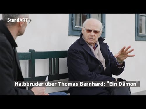 Halbbruder über Thomas Bernhard: "Ein Dämon"