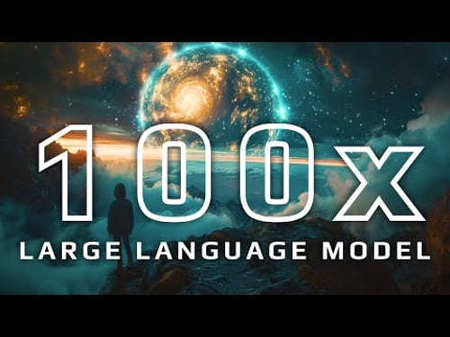 GPT-5 is coming: 3 ways to prepare for a 100x improvement in SOTA LLMs