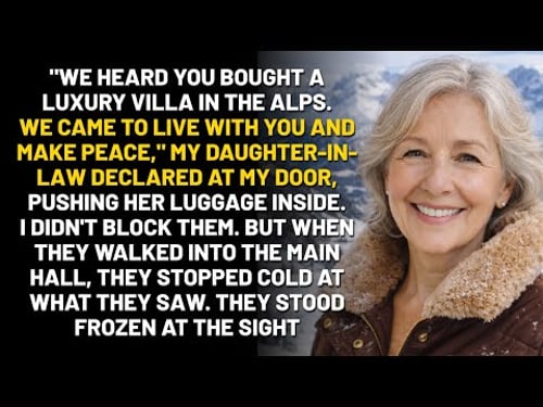 "We Are Moving In!" My DIL Invaded My New Villa In The Alps. She Froze When She Saw The Inside...