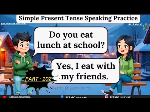 Simple present tense speaking practice / learn english conversation / PART - 102 ) #englishlanguage