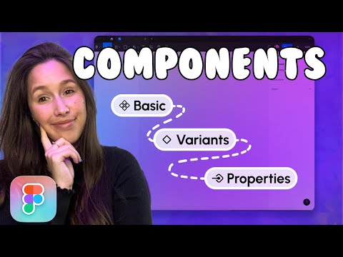Figma Components 101 | Learn about Variants and Components Properties | Figma tutorial