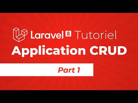 Laravel 8 tutoriel application CRUD pour débutant: partie 1