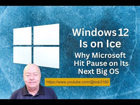 Windows 12 Is on Ice - Why Microsoft Hit Pause on Its Next Big OS