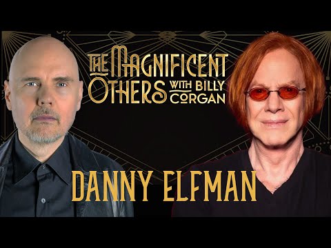 Danny Elfman | The Magnificent Others with Billy Corgan