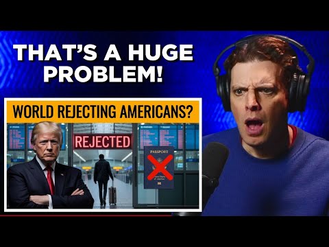 American Reacts to Why American Tourists Are Being Rejected Worldwide!