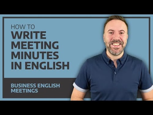 How To Write Meeting Minutes In English