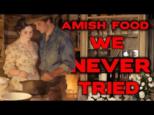 25 Amish Recipes Modern Kitchens Forgot Forever