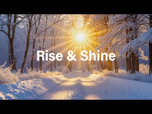 Rise & Shine 2026 ❄️ Perfect Morning Music Mix 🌞 Happy Chillout Winter Vibes