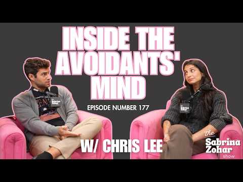 What's Actually Happening In An Avoidant's Brain When They Pull Away W/ Chris Lee | Sabrina Zohar
