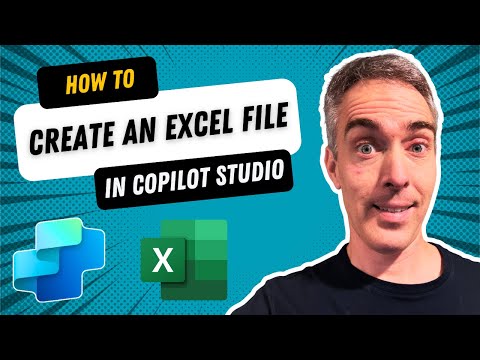 Copilot Studio Create An Excel File Using Prompts - MAGIC!!