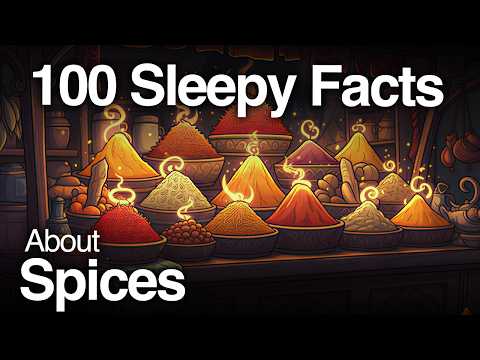 The Most Relaxing Facts About Spices to Fall Asleep To