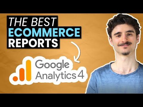 Data Specialist Explains: The Best Google Analytics 4 ECOMMERCE Reports (GA4 for Ecom)