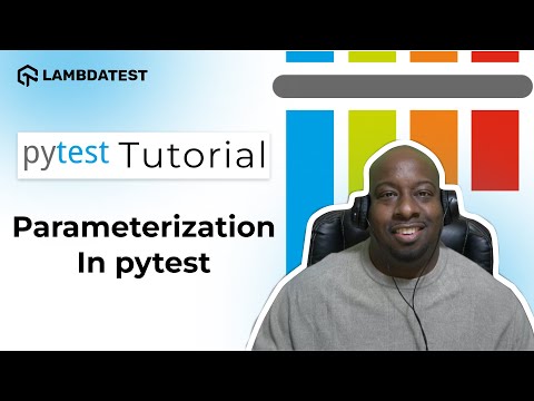 What Is Parameterization In pytest | pytest Framework Tutorial | Part-VII | LambdaTest