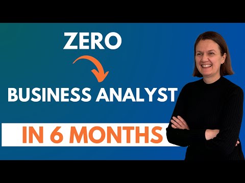 How To Become a Business Analyst How Long Does It Take. If I had to Start Over | 6 Month Plan