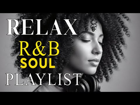 Soulful R&B Vibes 💖 Smooth Love Songs & Emotional Chill Mix for the Heart