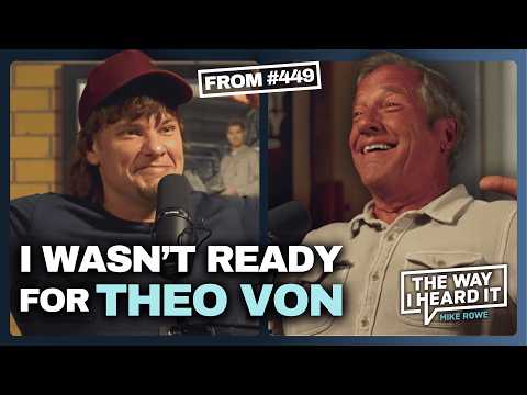 I Thought I Heard It All...Then Theo Von Showed Up | From #449 | The Way I Heard It