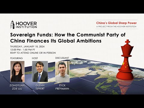 Sovereign Funds: How The Communist Party Of China Finances Its Global Ambitions | Hoover Institution