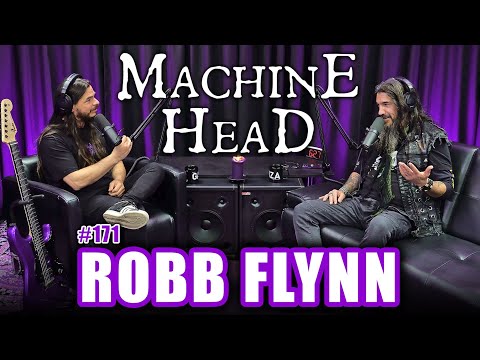MACHINE HEAD | Robb Flynn: New Album, The Blackening & Facing Childhood Trauma | Garza Podcast 171